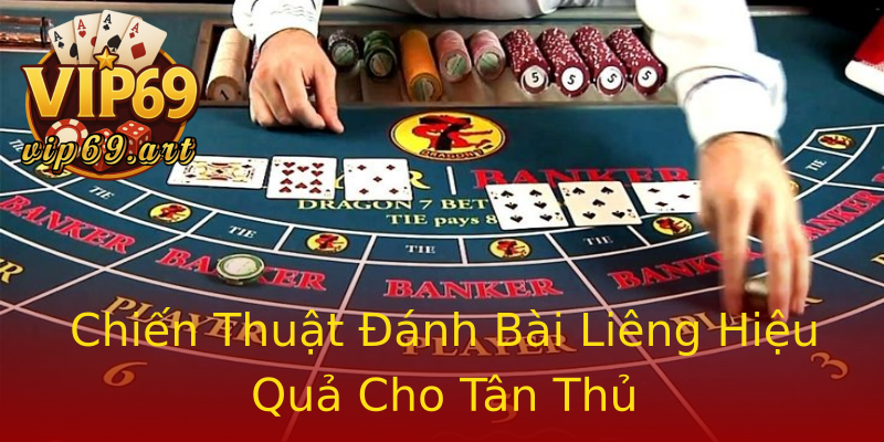 Chiến Thuật Đánh Bài Liêng Hiệu Quả Cho Tân Thủ Chiến Thuật Đánh Bài Liêng Hiệu Quả Cho Tân Thủ
