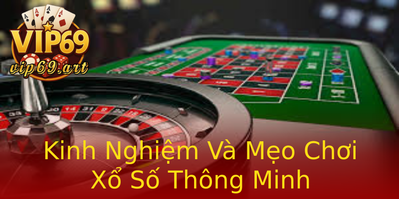 Kinh Nghiệm Và Mẹo Chơi Xổ Số Thông Minh Kinh Nghiệm Và Mẹo Chơi Xổ Số Thông Minh